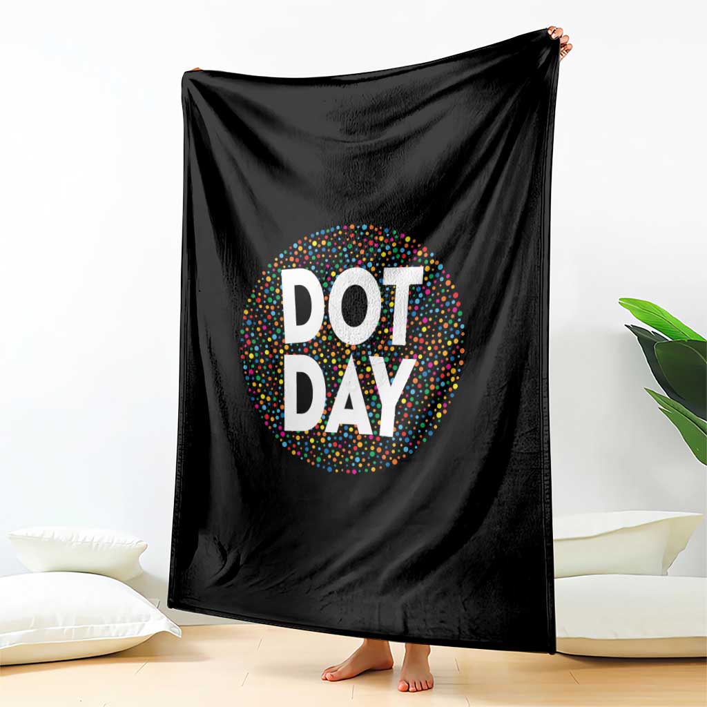 Happy Dot Day Throw Blanket Colorful Polka Dot Kindergarten International Dot Day