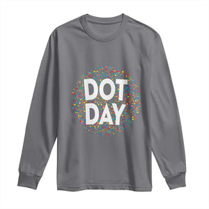 Happy Dot Day Long Sleeve Shirt Colorful Polka Dot Kindergarten International Dot Day