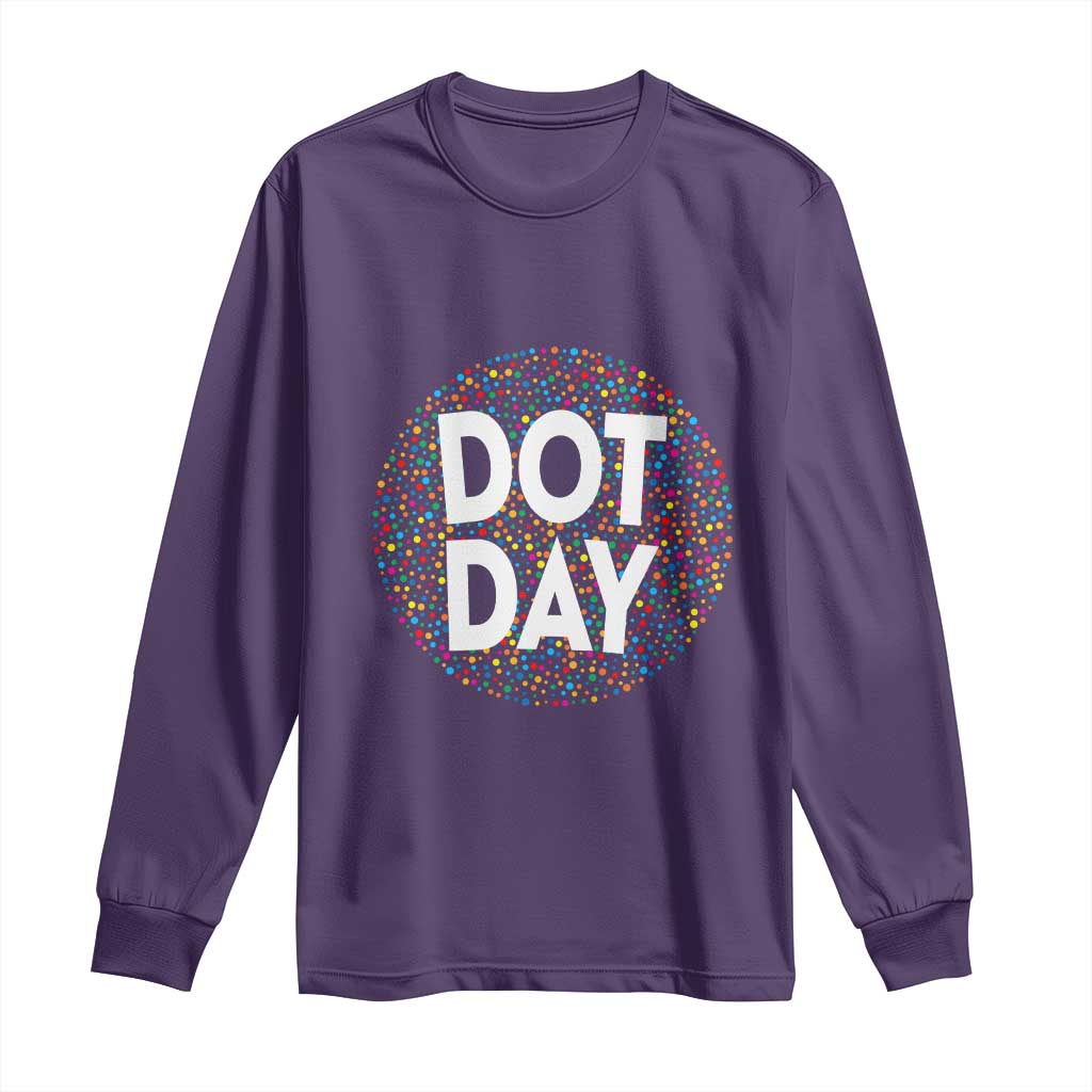 Happy Dot Day Long Sleeve Shirt Colorful Polka Dot Kindergarten International Dot Day