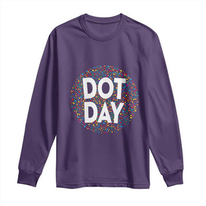 Happy Dot Day Long Sleeve Shirt Colorful Polka Dot Kindergarten International Dot Day