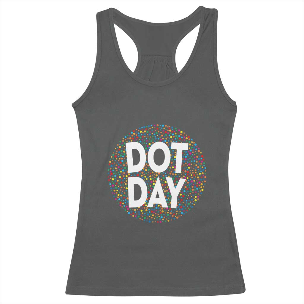 Happy Dot Day Racerback Tank Top Colorful Polka Dot Kindergarten International Dot Day