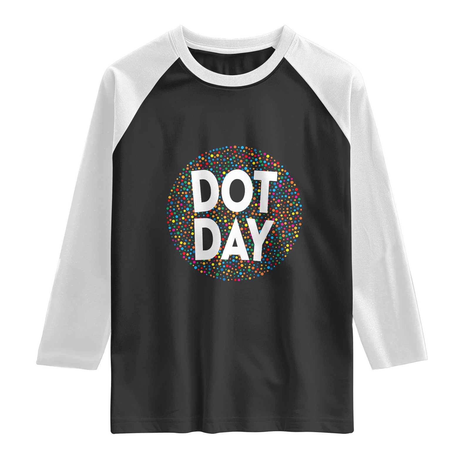 Happy Dot Day Raglan Shirt Colorful Polka Dot Kindergarten International Dot Day