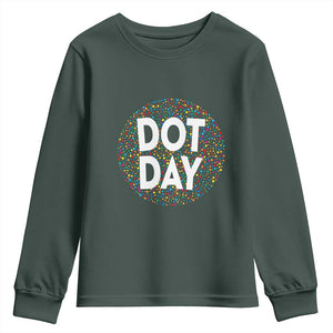 Happy Dot Day Youth Sweatshirt Colorful Polka Dot Kindergarten International Dot Day
