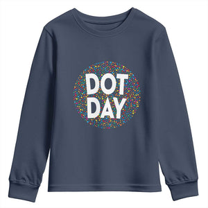Happy Dot Day Youth Sweatshirt Colorful Polka Dot Kindergarten International Dot Day