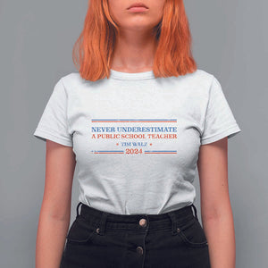 Tim Walz T Shirt For Women Never Underestimate A Public School Teacher 2024 Star TS11 White Print Your Wear