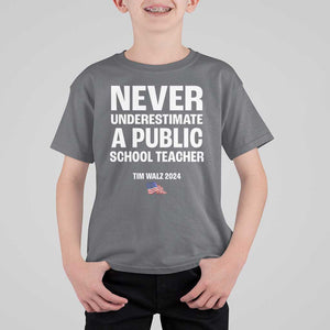 Tim Walz 2024 T Shirt For Kid Never Underestimate A Public School Teacher American Flag TS11 Charcoal Print Your Wear