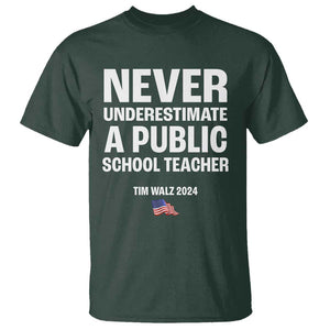 Tim Walz 2024 T Shirt Never Underestimate A Public School Teacher American Flag TS11 Dark Forest Green Print Your Wear