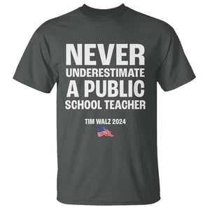 Tim Walz 2024 T Shirt Never Underestimate A Public School Teacher American Flag TS11 Dark Heather Print Your Wear