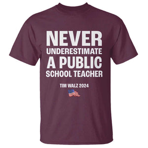 Tim Walz 2024 T Shirt Never Underestimate A Public School Teacher American Flag TS11 Maroon Print Your Wear