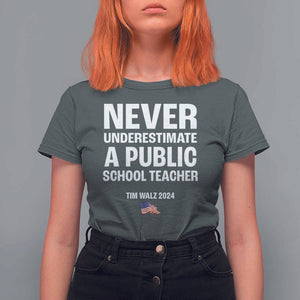 Tim Walz 2024 T Shirt For Women Never Underestimate A Public School Teacher American Flag TS11 Dark Heather Print Your Wear