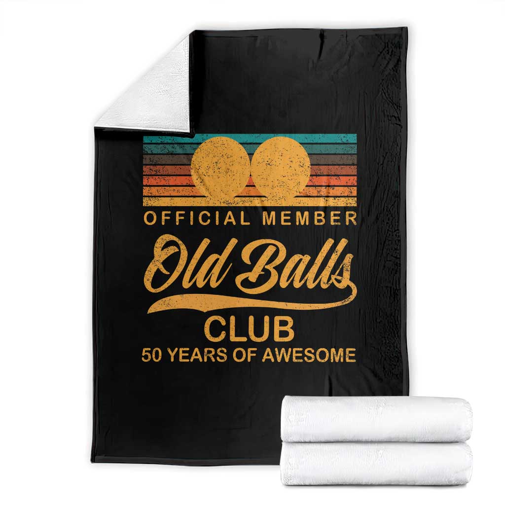 Funny 50th Birthday Throw Blanket Official Member Of The Old Ball Clubs Retro Sunset TS11 Black Print Your Wear