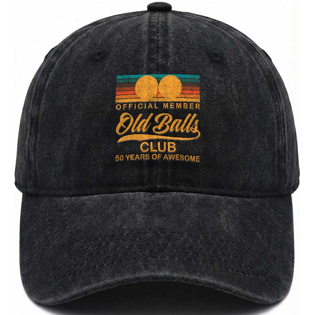 Funny 50th Birthday Washed Cotton Baseball Cap Official Member Of The Old Ball Clubs Retro Sunset TS11 Print Your Wear