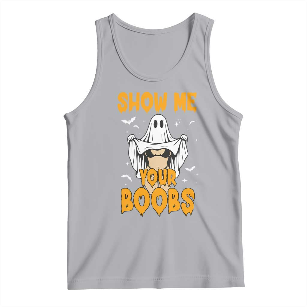 Funny Halloween Show Me Your Boobs Tank Top Halloween Adult Humor Spooky Ghost TS11 Athletic Heather Print Your Wear