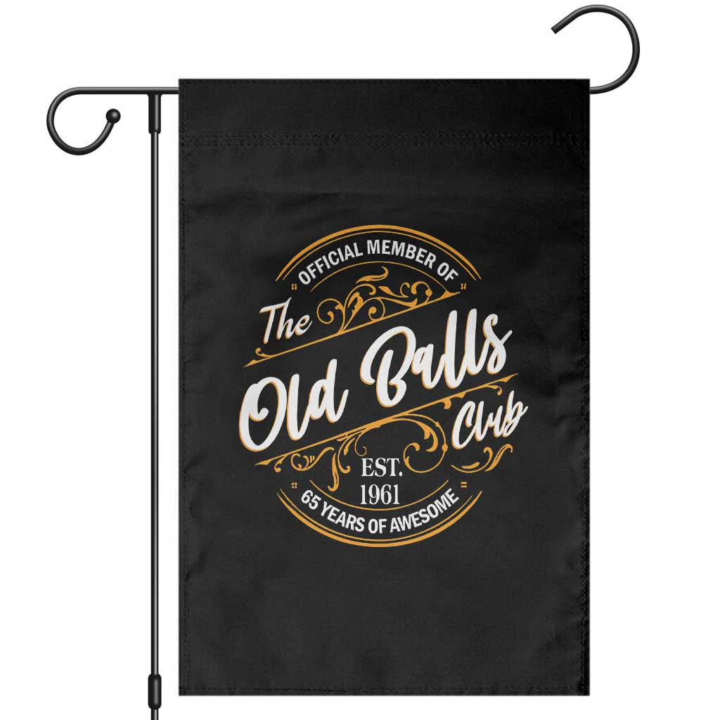 65th Birthday Est 1961 Garden Flag Official Member Of The Old Ball Clubs TS11 Black Print Your Wear