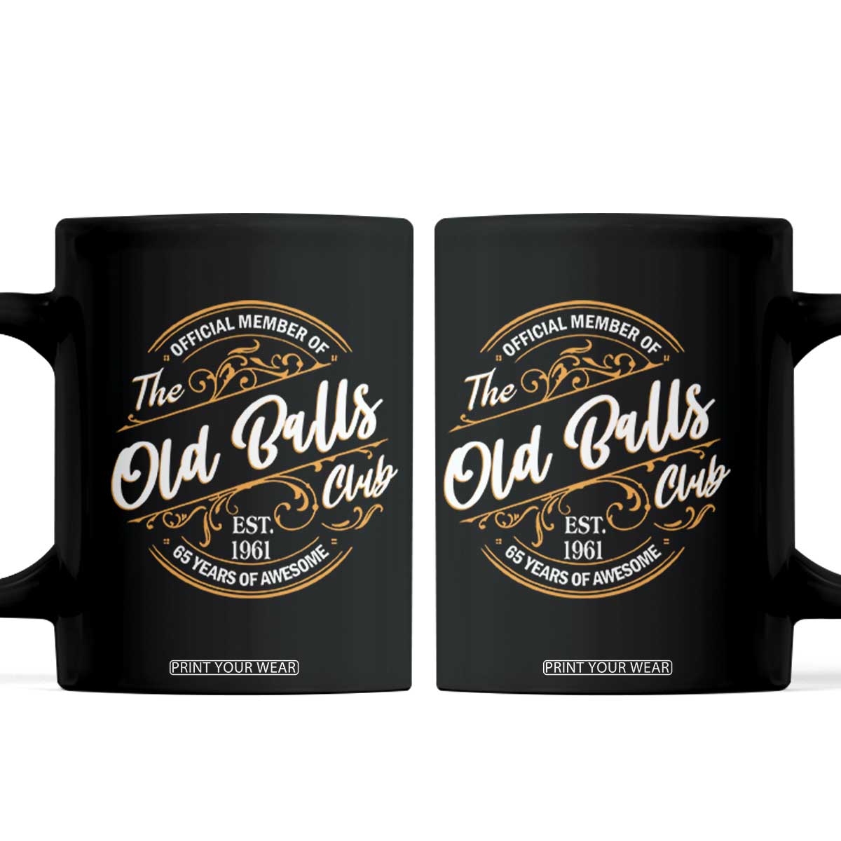 65th Birthday Est 1961 Coffee Mug Official Member Of The Old Ball Clubs TS11 Black Print Your Wear