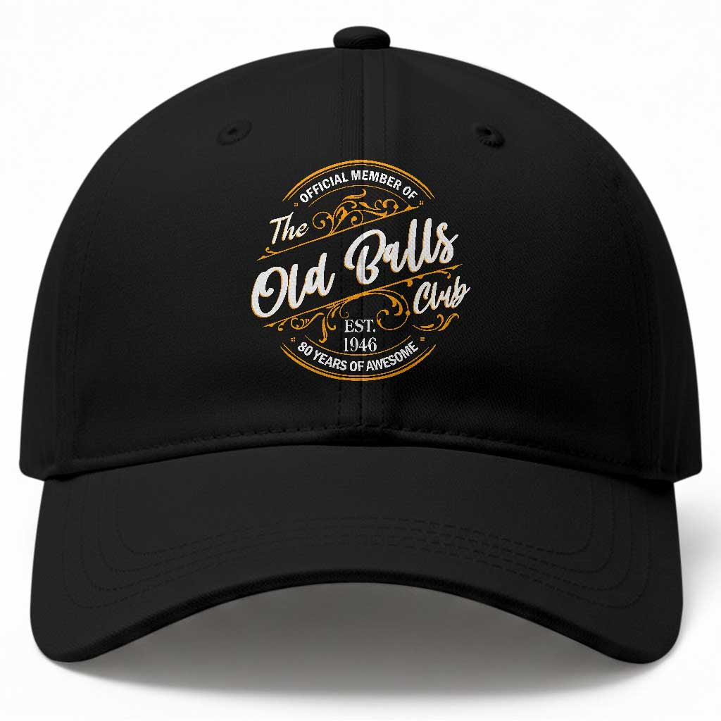 80th Birthday Est 1946 Baseball Cap Official Member Of The Old Ball Clubs TS11 Print Your Wear