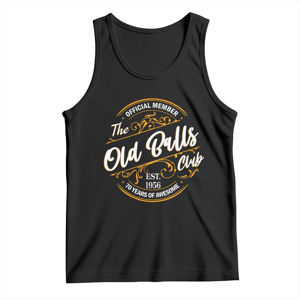70th Birthday Est 1956 Tank Top Official Member Of The Old Ball Clubs TS11 Black Print Your Wear