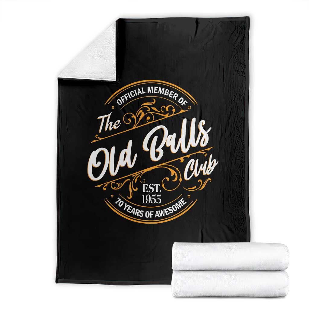 Funny 70th Birthday Throw Blanket Official Member Of The Old Ball Clubs Baby Boomers TS11 Black Print Your Wear