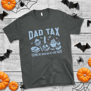 Halloween Dad T Shirt Dad Tax Keeping The Tricks Out Of Your Treats Candy TS11 Dark Heather Print Your Wear