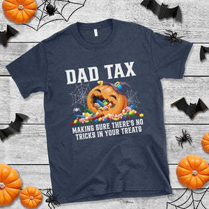 Halloween Dad T Shirt Dad Tax Making Sure There's No Tricks In Your Treats Candy TS11 Navy Print Your Wear