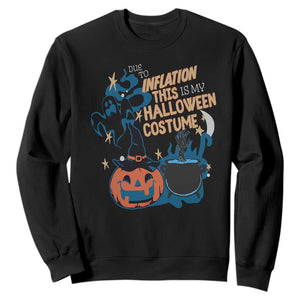 Funny Halloween Sweatshirt Due To Inflation This Is My Halloween Costume Pumpkin Ghost TS11 Black Print Your Wear