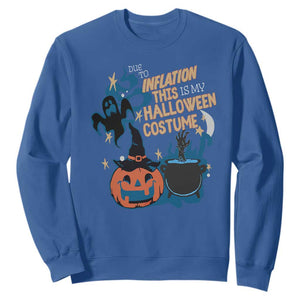 Funny Halloween Sweatshirt Due To Inflation This Is My Halloween Costume Pumpkin Ghost TS11 Royal Blue Print Your Wear