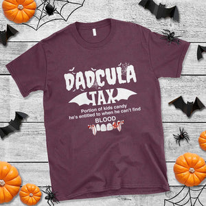 Halloween Dad T Shirt Dadcula Tax Portion Of Kids Candy Vampire TS11 Maroon Print Your Wear