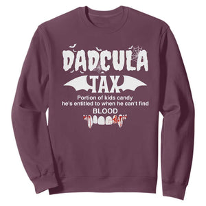 Halloween Dad Sweatshirt Dadcula Tax Portion Of Kids Candy Vampire TS11 Maroon Print Your Wear