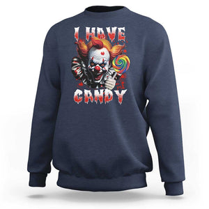 Halloween Sweatshirt I Have Candy Scary Creepy Clown Lolipop TS11 Navy Print Your Wear