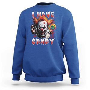 Halloween Sweatshirt I Have Candy Scary Creepy Clown Lolipop TS11 Royal Blue Print Your Wear