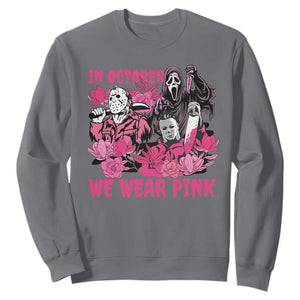 Breast Cancer Awareness Murderers Sweatshirt In October We Wear Pink Vintage Flower TS11 Charcoal Print Your Wear