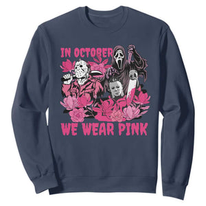 Breast Cancer Awareness Murderers Sweatshirt In October We Wear Pink Vintage Flower TS11 Navy Print Your Wear