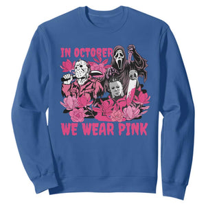 Breast Cancer Awareness Murderers Sweatshirt In October We Wear Pink Vintage Flower TS11 Royal Blue Print Your Wear