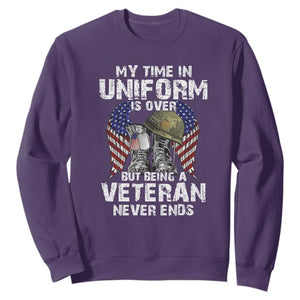 Veterans Sweatshirt My Time In Uniform Is Over But Being A Veteran Never Dies TS11 Purple Print Your Wear