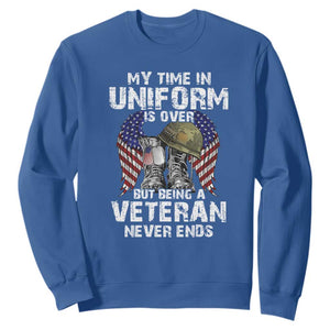 Veterans Sweatshirt My Time In Uniform Is Over But Being A Veteran Never Dies TS11 Royal Blue Print Your Wear