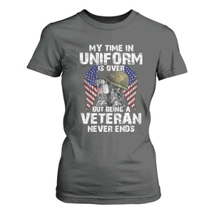 Veterans T Shirt For Women My Time In Uniform Is Over But Being A Veteran Never Dies TS11 Dark Heather Print Your Wear