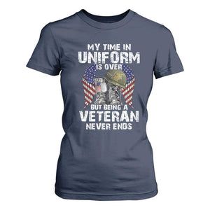 Veterans T Shirt For Women My Time In Uniform Is Over But Being A Veteran Never Dies TS11 Navy Print Your Wear