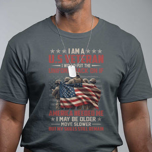 Veterans T Shirt I Am US Veteran I Would Put The Uniform Back On If America Needed Me TS11 Dark Heather Print Your Wear