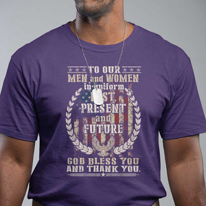 Veterans T Shirt To Our Men And Women In Uniform Past Present And Future God Bless You TS11 Purple Print Your Wear