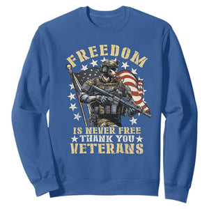 Veterans Sweatshirt Freedom Is Never Free Thank You Veterans American Flag Military TS11 Royal Blue Print Your Wear