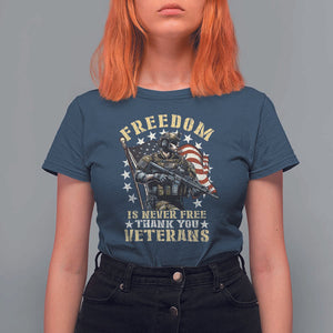 Veterans T Shirt For Women Freedom Is Never Free Thank You Veterans American Flag Military TS11 Navy Print Your Wear