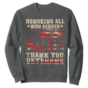 Veterans Day Sweatshirt Honoring All Who Served Thank You Veterans American Flag TS11 Dark Heather Print Your Wear