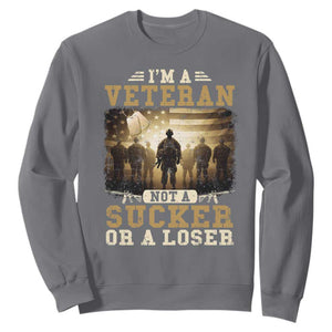 Veterans Sweatshirt I'm A Veteran Not A Sucker Or A Loser American Flag TS11 Charcoal Print Your Wear