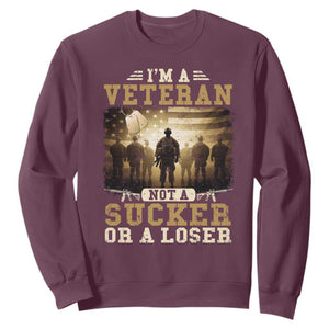 Veterans Sweatshirt I'm A Veteran Not A Sucker Or A Loser American Flag TS11 Maroon Print Your Wear