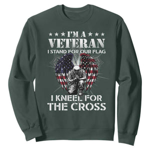 Veterans Sweatshirt I'm A Veteran I Stand For Our Flag I Kneel For The Cross Military TS11 Dark Forest Green Print Your Wear