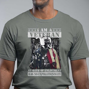 Veterans T Shirt I Am A Veteran My Oath Of Enlistment Has No Expiration Date Military TS11 Military Green Print Your Wear