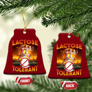 Funny Lactose Tolerant Ceramic Ornament Ironic Sarcastic Funny Humor Cringe Meme TS11 Print Your Wear