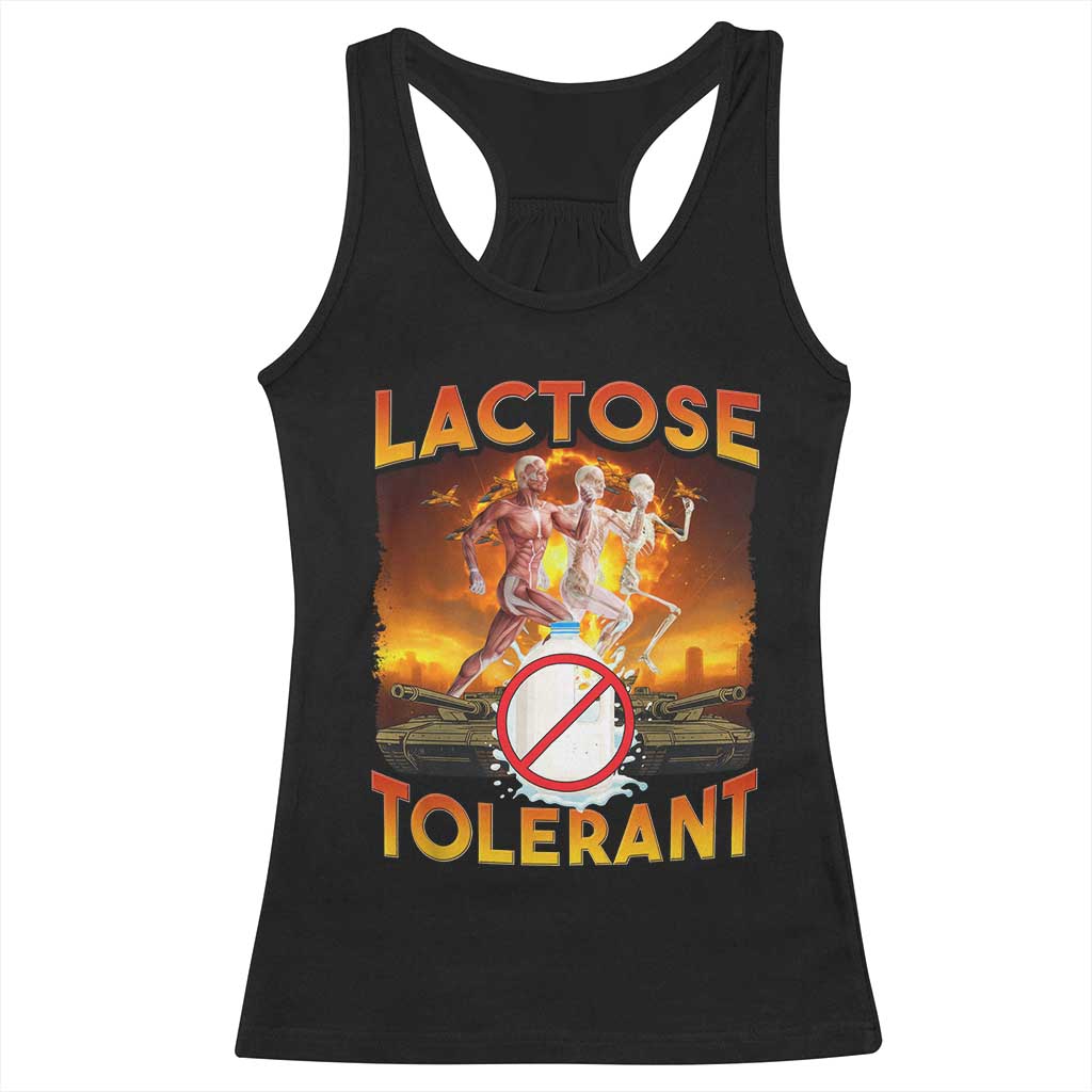 Funny Lactose Tolerant Racerback Tank Top Ironic Sarcastic Funny Humor Cringe Meme TS11 Black Print Your Wear