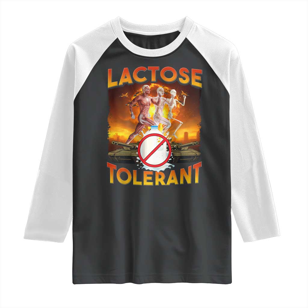 Funny Lactose Tolerant Raglan Shirt Ironic Sarcastic Funny Humor Cringe Meme TS11 Black White Print Your Wear