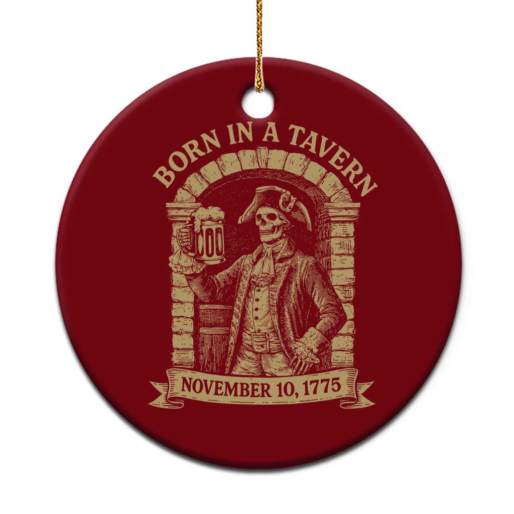 Funny Born In A Tavern Ceramic Ornament 250th Birthday Military TS11 1pc Red Print Your Wear